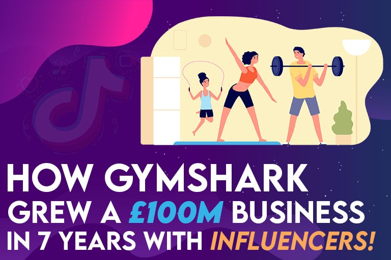 Gymshark's Success Story: Growing with Influencers