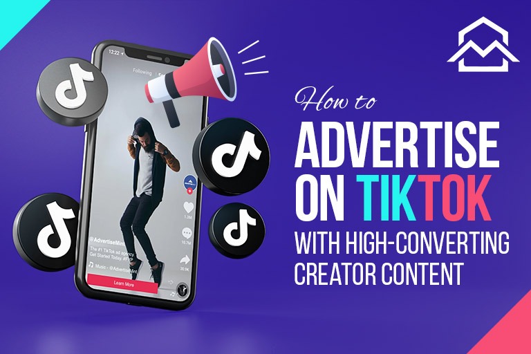 High-Converting Creator Content: TikTok Advertising Guide