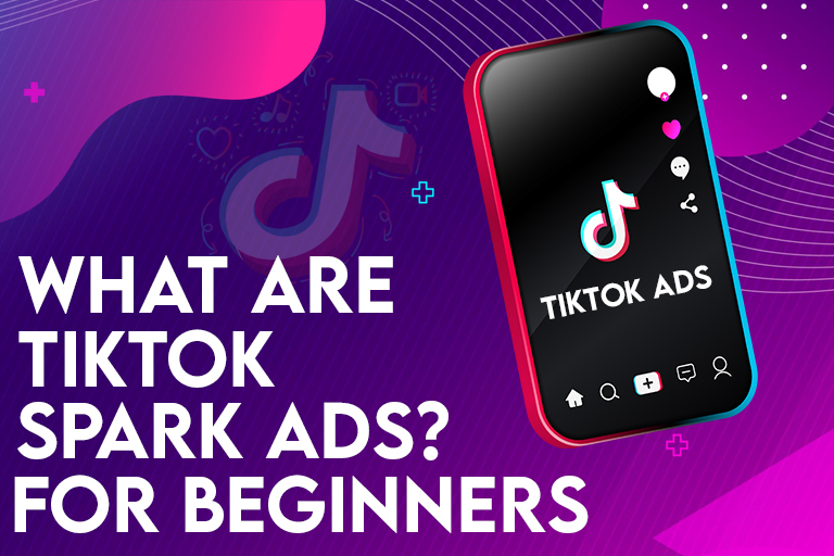 What Are TIKTOK SPARK Ads? And How To Set Them Up! 