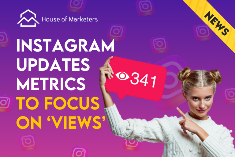 Instagram Upgrades Algorithm to Focus on ‘Views’ as the Primary Metric