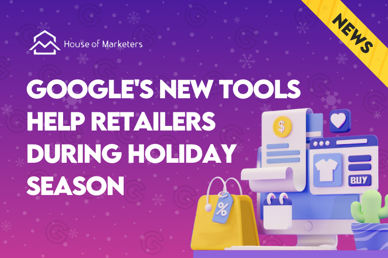 Google Unveils New Tools to Help Retailers Capitalise on Shopping Trends