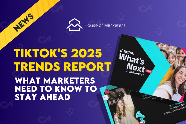TikTok’s 2025 Trends Report: What Marketers Need to Know to Stay Ahead