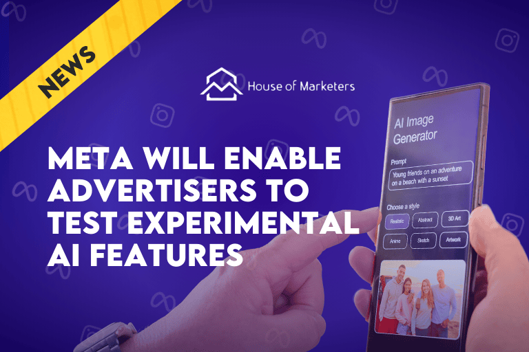 Meta Will Enable Advertisers to Test Experimental AI Features