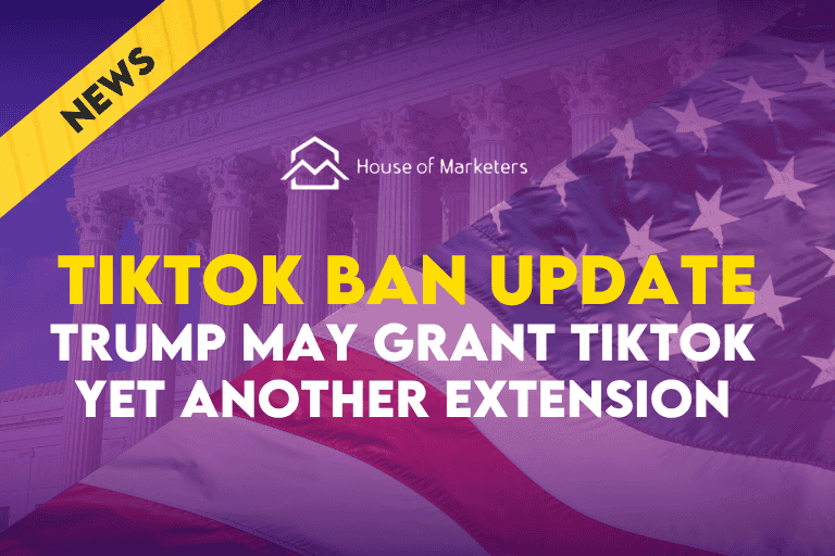 Trump May Grant TikTok Yet Another Extension