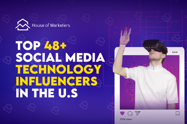48+ Social Media Top Tech Influencers in the U.S (& Global)