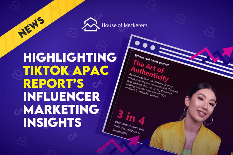 Highlighting TikTok’s Art and Science of Authenticity Report’s Major Influencer Marketing Insights
