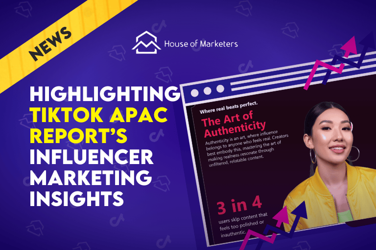 Highlighting TikTok’s Art and Science of Authenticity Report’s Major Influencer Marketing Insights