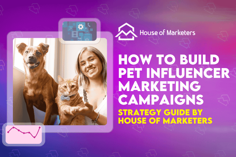Pet Influencers: Product Awareness Step-by-Step Campaign Guide