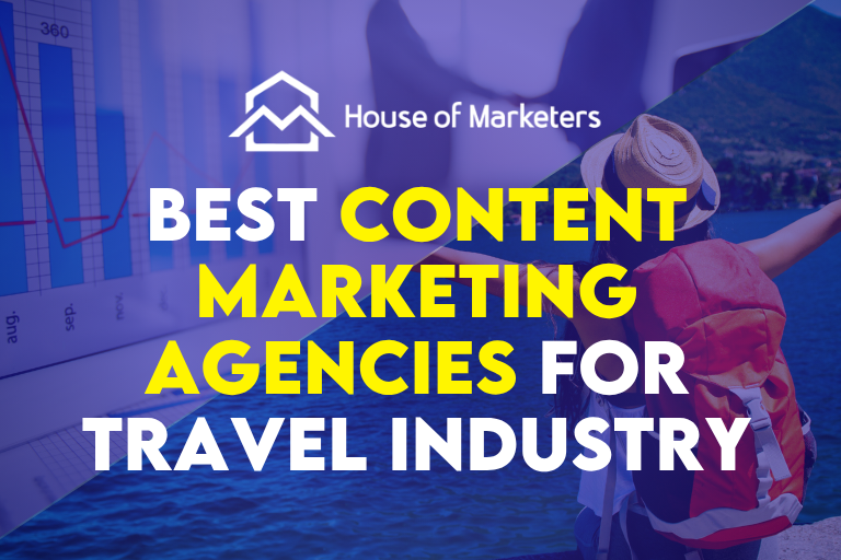 Best Content Marketing Agencies For Travel Industry