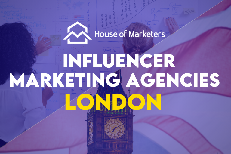 Best Influencer Marketing Agencies London