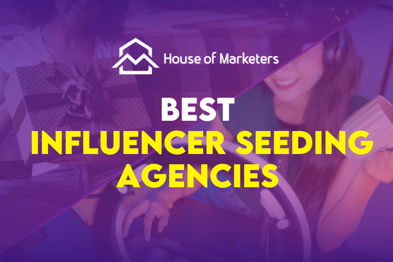 Best Influencer Seeding Agencies