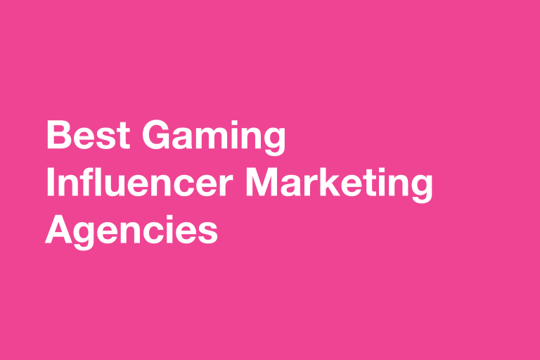Gaming influencer marketing agency comparison for game publishers